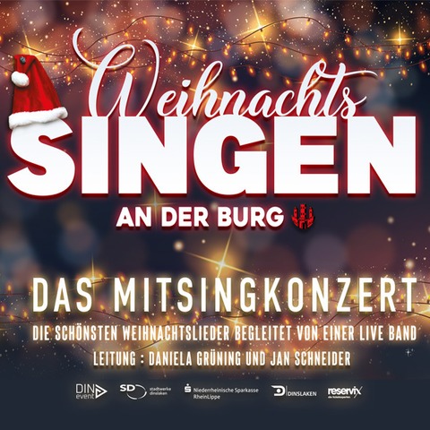 Weihnachtssingen an der Burg - Das Mitsingkonzert - Dinslaken - 23.12.2026 17:00