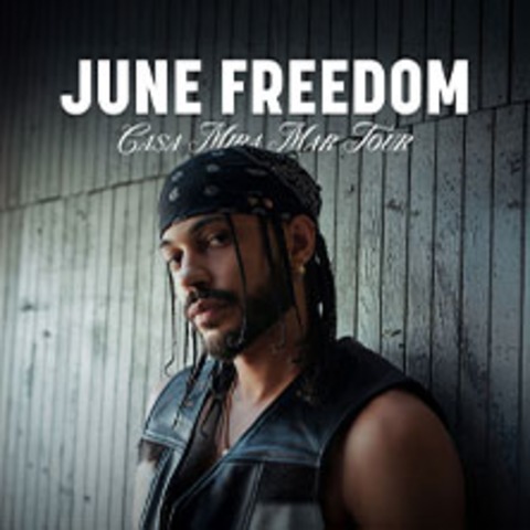June Freedom - Casa Mira Mar Tour - Berlin - 05.04.2026 19:00