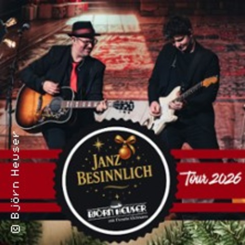 Bj�rn Heuser - Janz besinnlich - Euskirchen - 02.12.2026 20:00