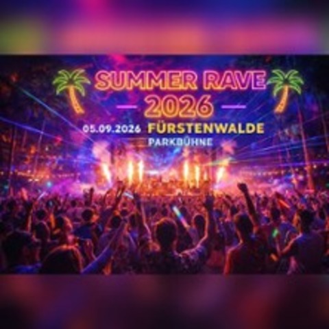 1, Summer Rave Party - F�rstenwalde/Spree - 05.09.2026 18:00