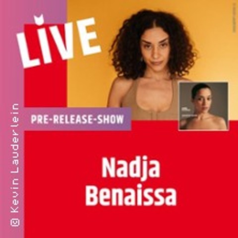 Pre-ReleaseShow mit Nadja Benaissa - BERLIN - 11.02.2026 19:30