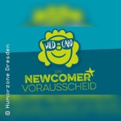 Comedy Newcomer Vorausscheid 2026 - DRESDEN - 10.03.2026 20:00
