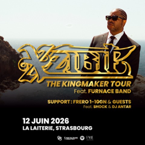 Xzibit „The Kingmaker Tour feat. Furnace Band “ +vFrero 1-10GN & Guests feat. Shock, Dj Antar - Stra�burg - 12.06.2026 20:00