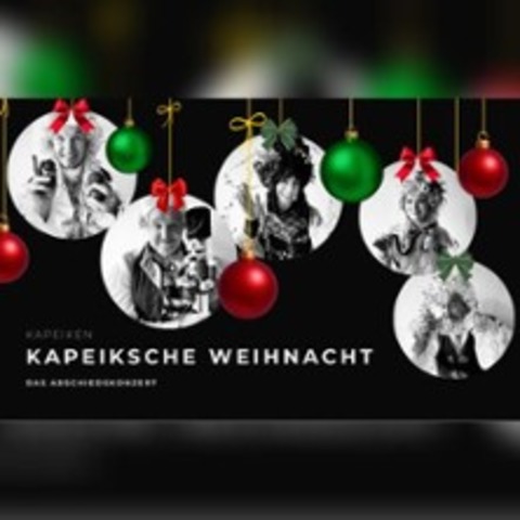 Die Kapeiken - Abschiedskonzert - Winsen (Luhe) - 19.12.2026 17:30