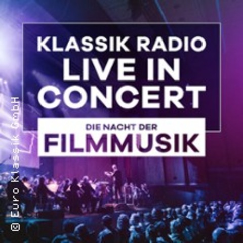 Klassik Radio Live in Concert - Die Nacht der Filmmusik - Leipzig - 15.10.2026 20:00