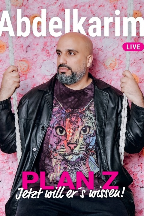Abdelkarim - Plan Z - jetzt will er's wissen! - Monheim am Rhein - 25.04.2026 20:00