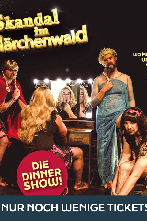 Skandal im M�rchenwald � Die DinnerShow - Freital - 23.01.2026 19:00