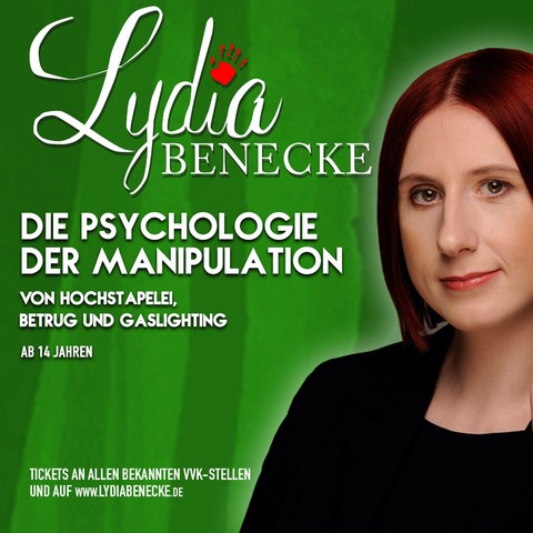 Lydia Benecke - Die Psychologie der Manipulation (ab 14 J.) - Heidelberg - 06.12.2026 19:00