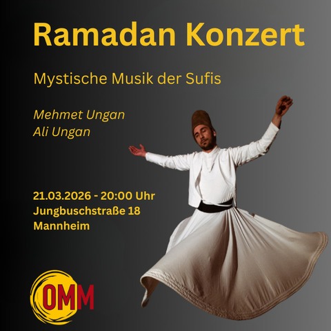 Ramadan Konzert - Mystische Musik der Sufis - Mannheim - 21.03.2026 20:00