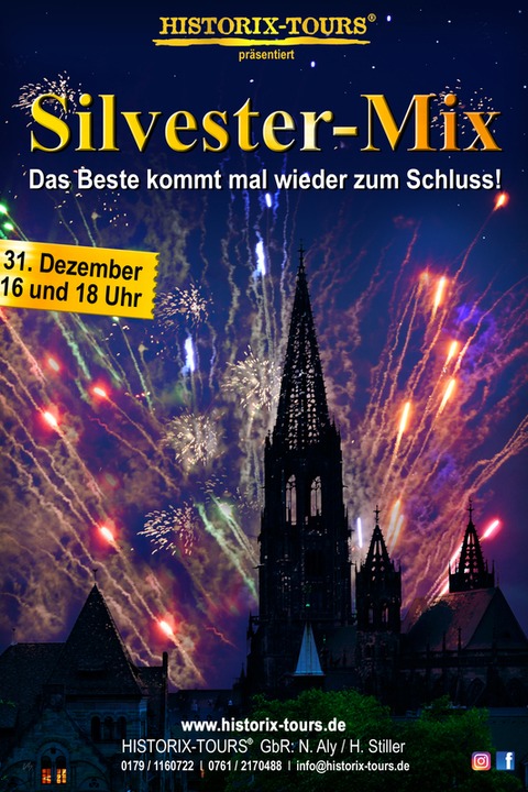 Historix-Tours: Silvester-Mix - Stadtf�hrung mit Schauspieler - Freiburg - 31.12.2025 16:00
