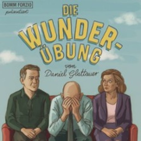 Die Wunder�bung - FRANKFURT AM MAIN - 01.02.2026 18:00