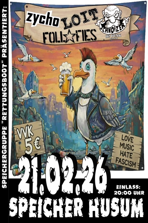 Speichergruppe Rettungsboot pr�sentiert: Loit; FOLL FIES; ZYCHO; Schnoizer - Husum - 21.02.2026 20:20