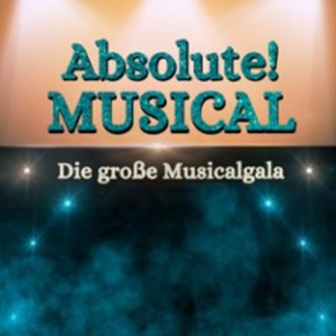 Absolute Musical - die gro�e Musicalgala - F�SSEN - 04.09.2026 19:30