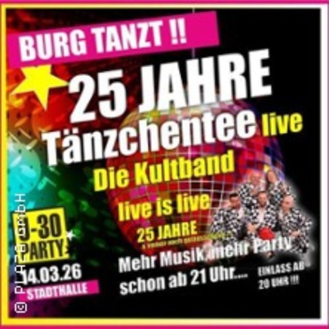 �30 Party Burg mit T�nzchentee - Burg - 14.03.2026 21:00