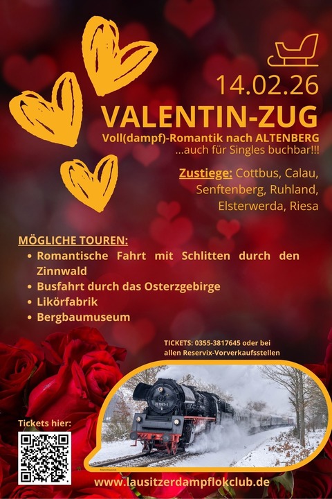 „Valentin-Zug“ Voll (dampf)- Romantik nach Altenberg (Erzgebirge) - Cottbus - 14.02.2026 07:00