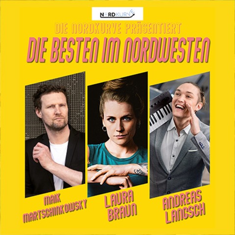 Die Besten im Nordwesten - mit Laura Braun, Andreas Langsch, Maik Martschinkowsky - Wilhelmshaven - 07.05.2026 20:00