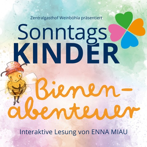 sonntags.KINDER | Bienenabenteuer - Die kleine Biene M�llie - Weinb�hla - 26.04.2026 11:00