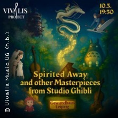 Vivalis Project: Spirited Away - Leipzig - 10.03.2026 19:30