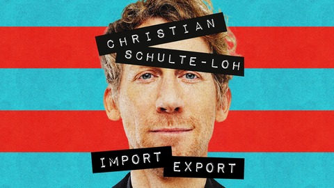 Christian Schulte-Loh - Import Export - Osnabr�ck - 10.04.2026 20:00