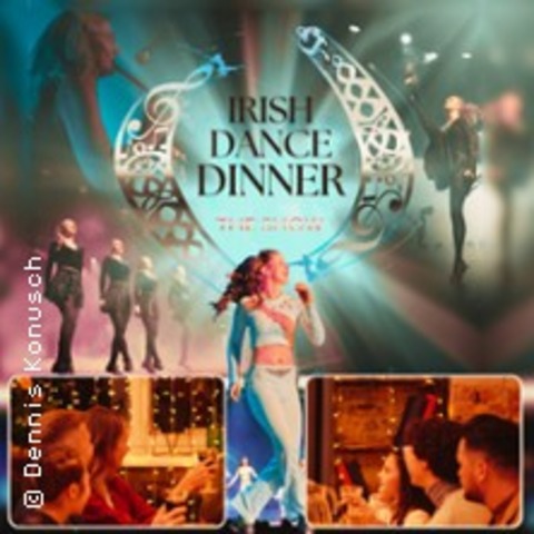 Irish Dance Dinner - Eine Around Irish Dance Show - ENNEPETAL - 27.11.2026 19:00