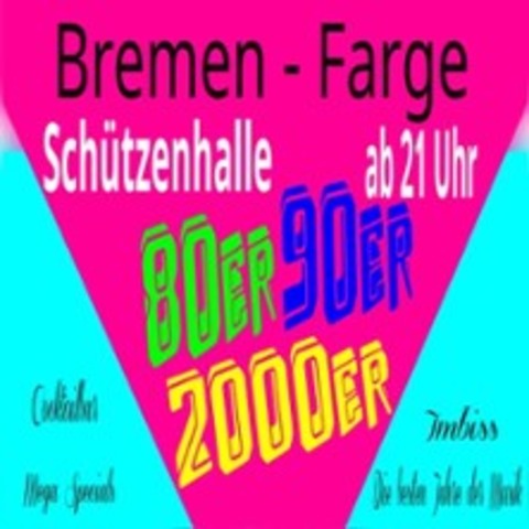 80er 90er 2000er Party in Bremen - BREMEN - 11.04.2026 21:00