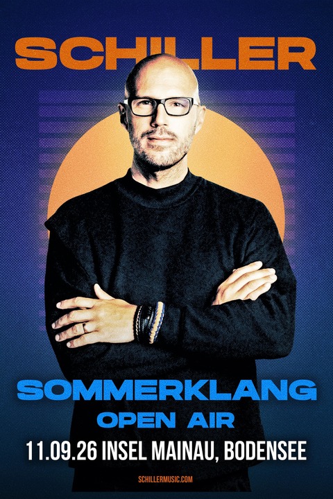 SCHILLER - Sommerklang 2026 - Konstanz - 11.09.2026 20:00