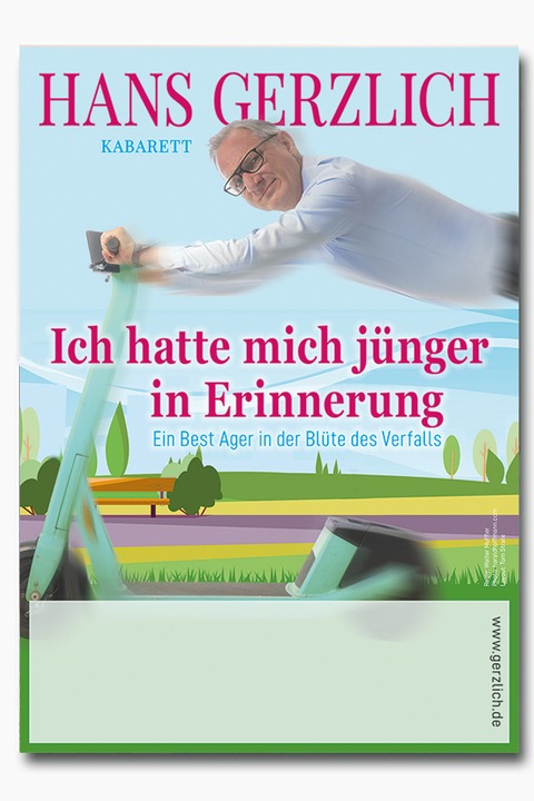 Hans Gerzlich - Ich hatte mich j�nger in Erinnerung - Friedrichshafen - 20.03.2027 20:00