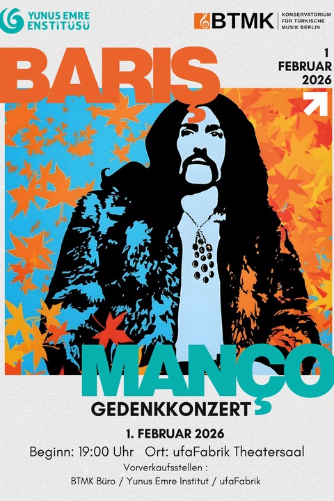 BTMK - Konservatorium f�r T�rkische Musik Berlin - Baris Man�o - Gedenkkonzert - Berlin - 01.02.2026 19:00