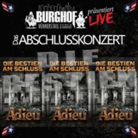 Die Bestien - Das gro�e Abschlusskonzert - FRANKFURT AM MAIN - 10.04.2026 20:30