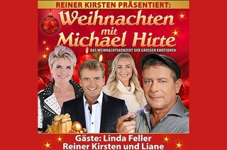 Weihnachten mit Michael Hirte und G�sten - Das Weihnachtskonzert der gro�en Gef�hle