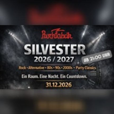 Silvester 2026 - �BACH-PALENBERG - 31.12.2026 21:00