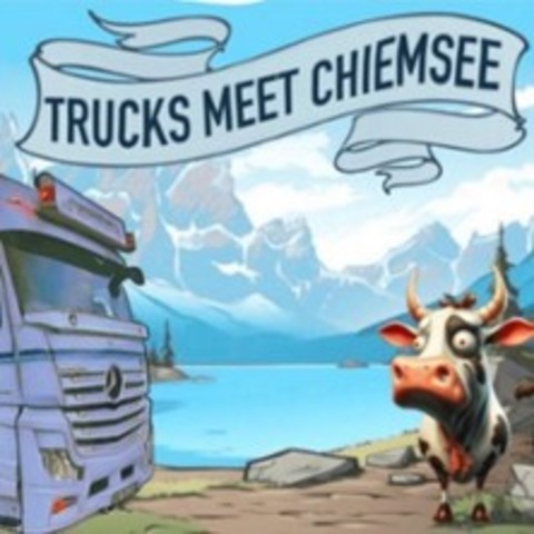 Trucks meet Chiemsee 2026 - CHIEMING - 19.06.2026 16:00