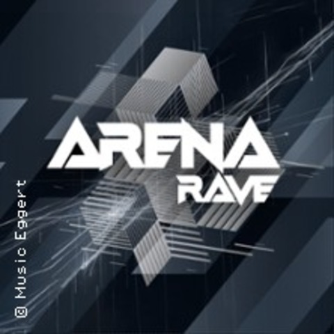 Arena Rave | Rostock - Rostock - 04.12.2026 19:30
