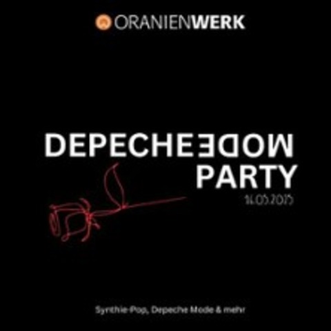 Depeche Mode & New Wave Party - ORANIENBURG - 09.05.2026 20:00