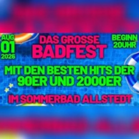 Badfest - ALLSTEDT - 01.08.2026 20:00