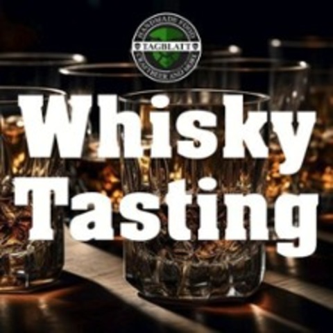 Whisky Tasting - mild & fruchtig - Tuttlingen - 08.03.2026 16:00