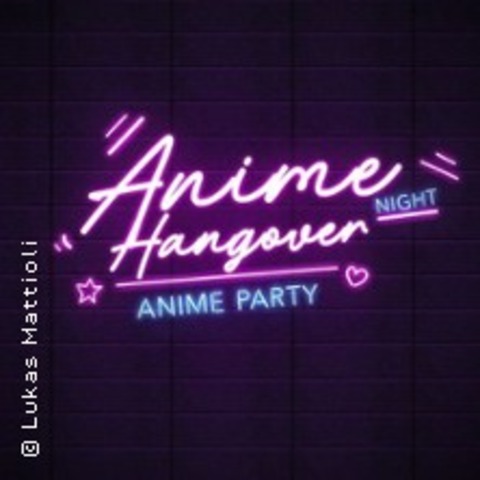 Anime Night Hangover - Hamburg - 25.07.2026 23:00