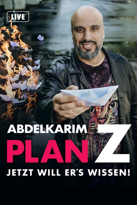Abdelkarim - „Plan Z - jetzt will er�s wissen!“ | Konzertbestuhlung - Nagold - 19.09.2026 20:00