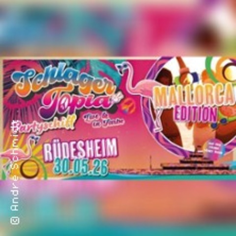 Schlagertopia R�desheim - Mallorca Edition - R�DESHEIM - 30.05.2026 14:30