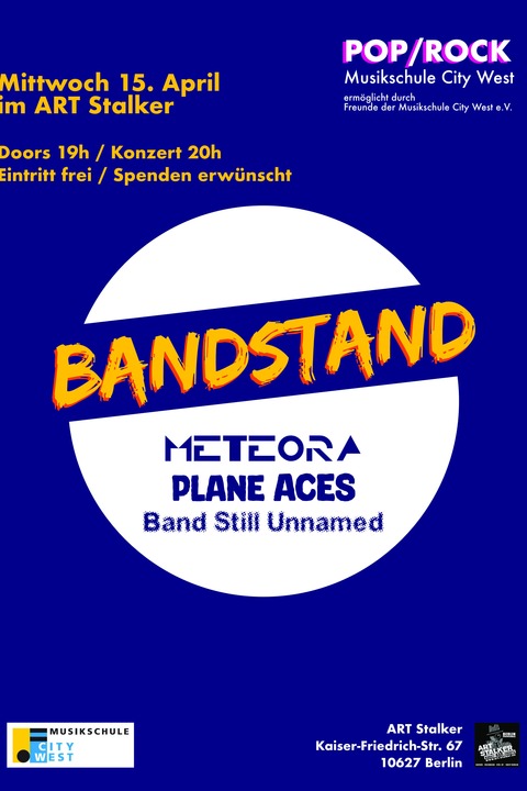 Musikschule City West: Bandstand - Plane Aces, Meteora + Band Still Unnamed - BERLIN - 15.04.2026 20:00