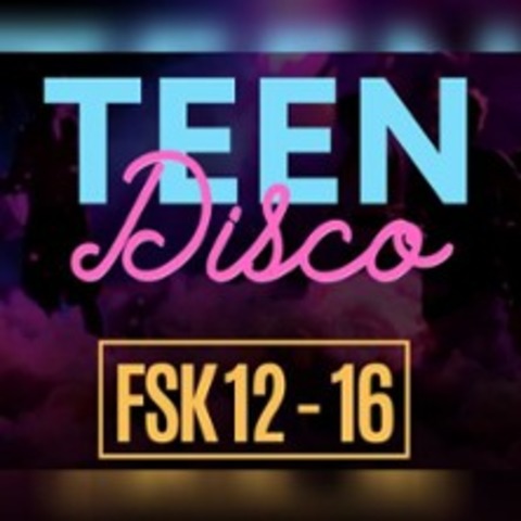 Teen Disco - KIEL - 06.03.2026 17:30
