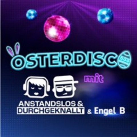 Osterdisco - mit DJ-Duo Anstandslos & Durchgeknallt - ANNABERG-BUCHHOLZ - 04.04.2026 21:00