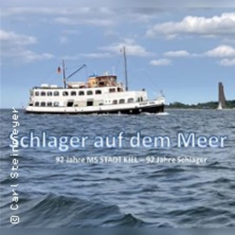 Schlager auf dem Meer - Kaffeefahrt mit Schlagermusik auf der F�rde - KIEL - 20.09.2026 15:00