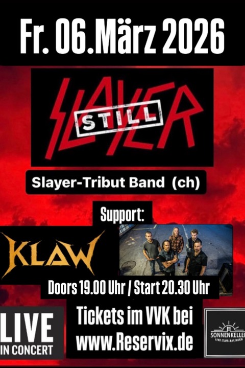 A Slayer tribut mit Still Slayer + support Klaw - Slayer tribut Show - Balingen - 06.03.2026 20:30