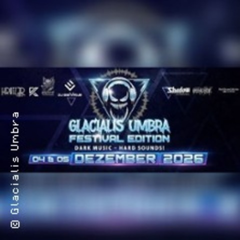 Glacialis Umbra Festival 2026 - Tag 1 - LEVERKUSEN - 04.12.2026 20:00