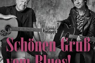 Sch�nen Gru� vom Blues! - mit Richie Arndt & Gregor Hilden