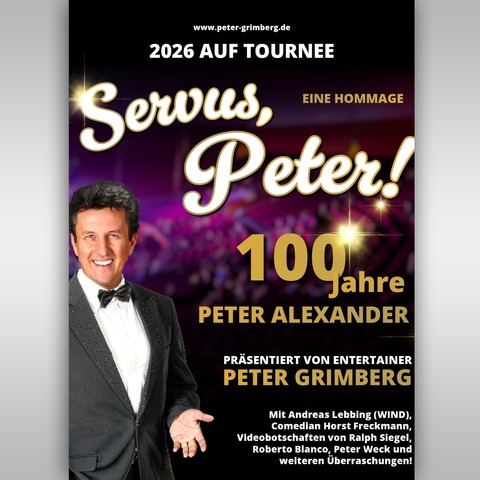 100 Jahre Peter Alexander - Wir gratulieren! - Gro�r�hrsdorf - 25.09.2026 19:30