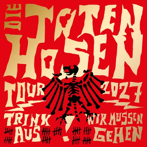 Die Toten Hosen - Trink Aus! Wir M�ssen Gehen - Tour 2027 - Mannheim - 17.06.2027 17:30