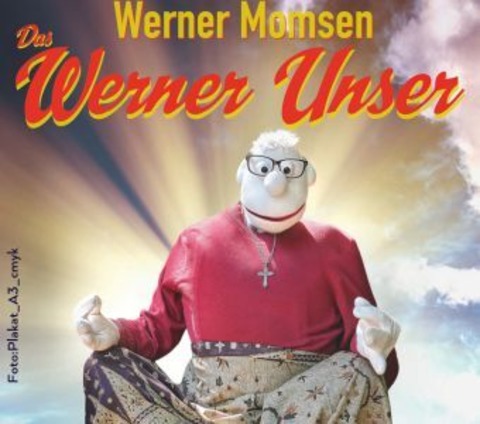 Das Werner Unser - Werner Momsen - Bad Oeynhausen - 14.11.2026 19:30