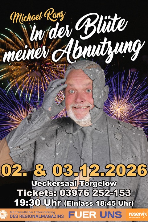 „In der Bl�te meiner Abnutzung“ - Torgelow - 03.12.2026 19:30